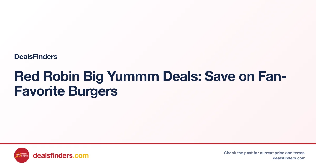 Red Robin Big Yummm Deals: Save on Fan-Favorite Burgers