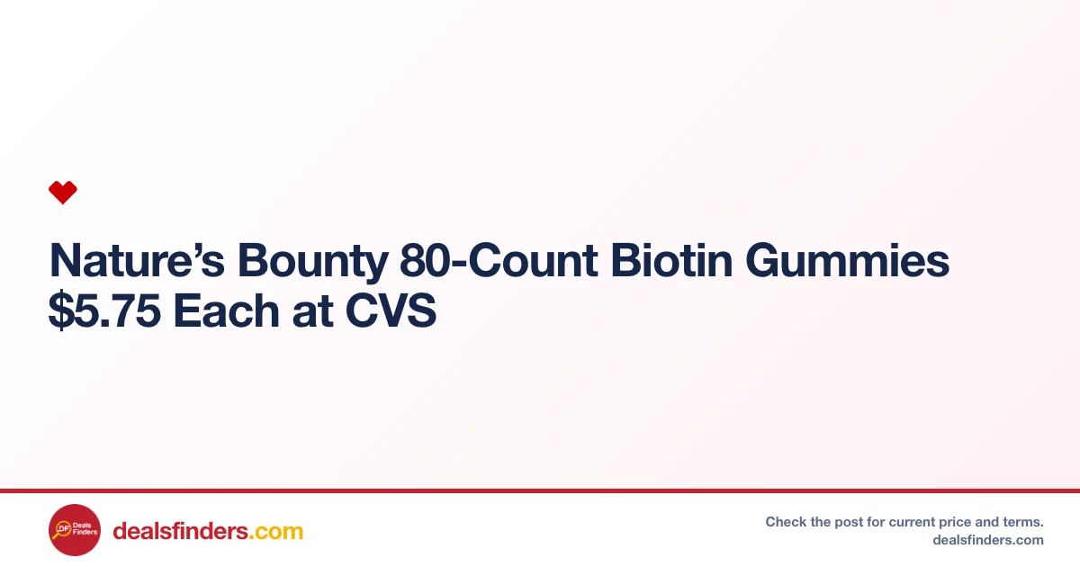 Nature’s Bounty Biotin Gummies Only $5.75 at CVS