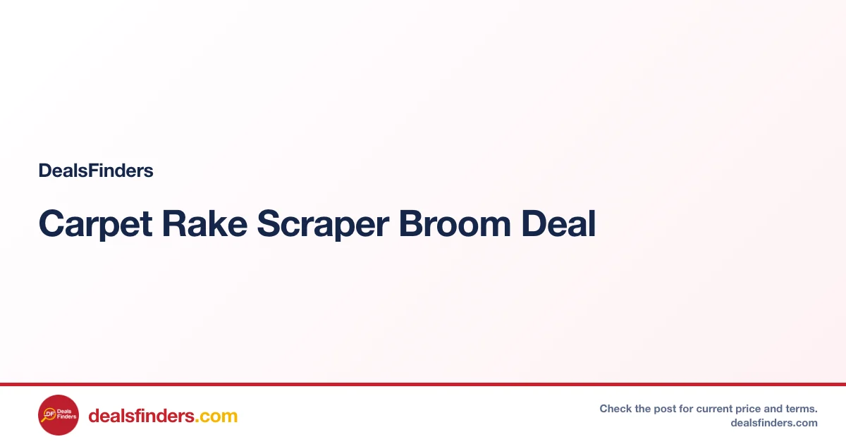 Carpet Rake Scraper Broom Deal