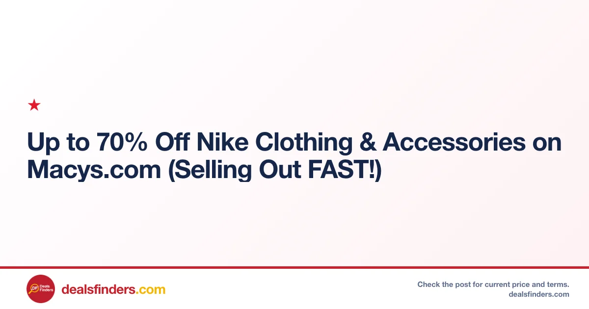 Nike Clothing & Accessories Up to 70% Off – Sale at Macy’s