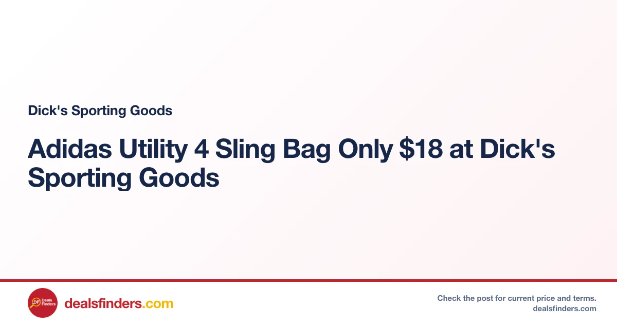 Adidas Utility 4 Sling Bag Only $18 at Dick’s Sporting Goods
