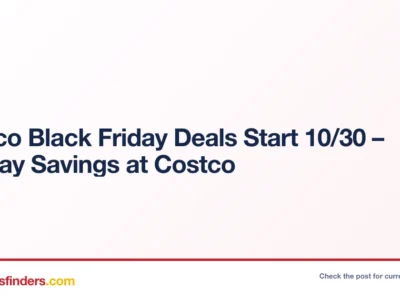 Costco Black Friday Deals Start 10/30 – Holiday Savings at Costco