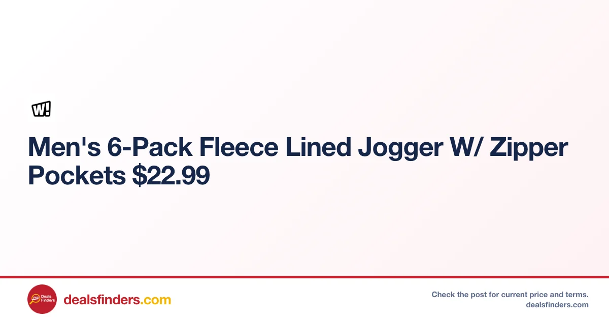 Men’s 6-Pack Fleece Lined Jogger W/ Zipper Pockets Only $22.xx at Woot