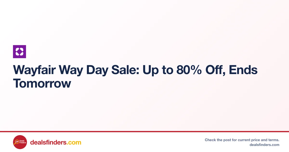 Wayfair Way Day Sale Up to 80% Off – Shop Today