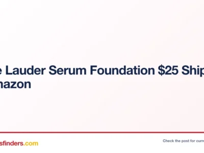 Estee Lauder Serum Foundation $25.xx Shipped at Amazon