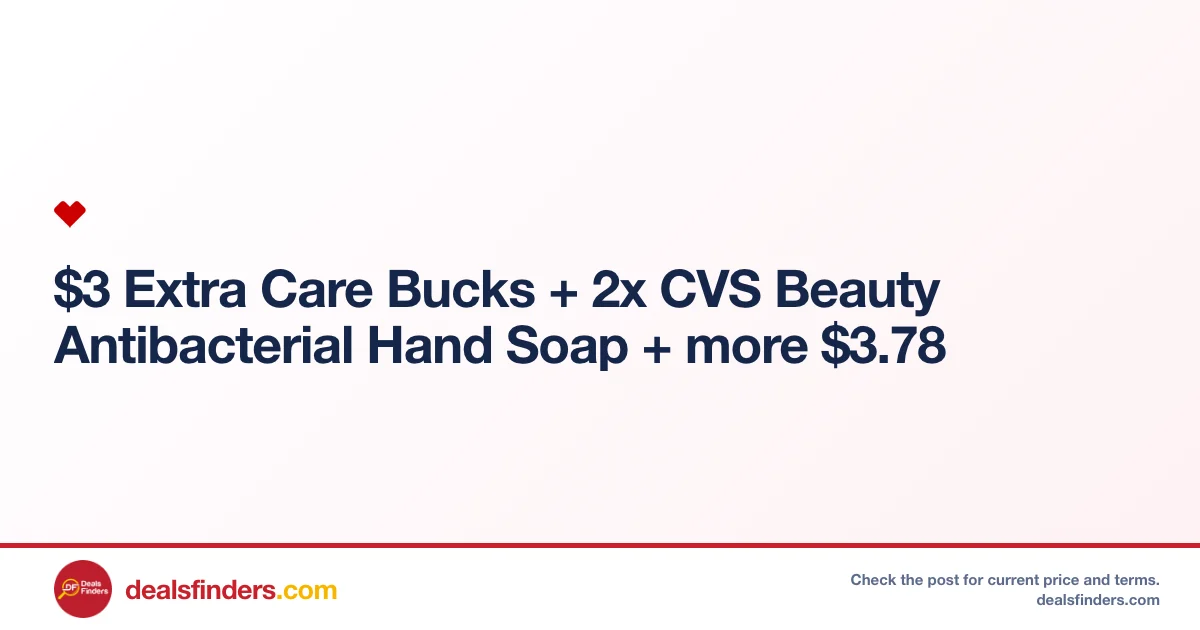Extra Care Bucks + 2x CVS Beauty Hand Soap Only $3 (Save Big) at CVS