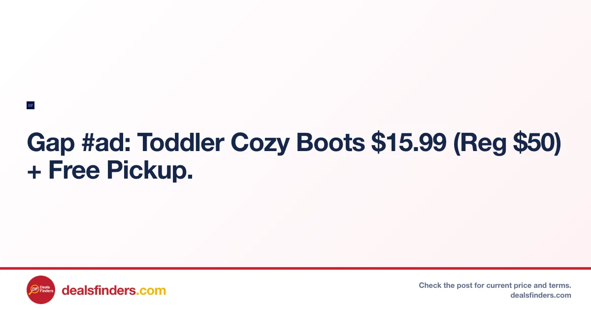 Toddler Cozy Boots Only $15.99 (Reg. $50) at Gap