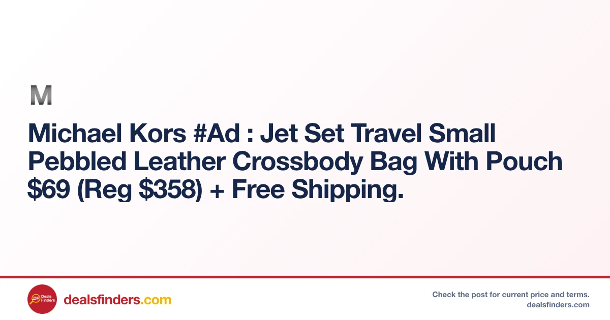 Jet Set Travel Small Pebbled Only $69 (Reg. $358) at Michael Kors
