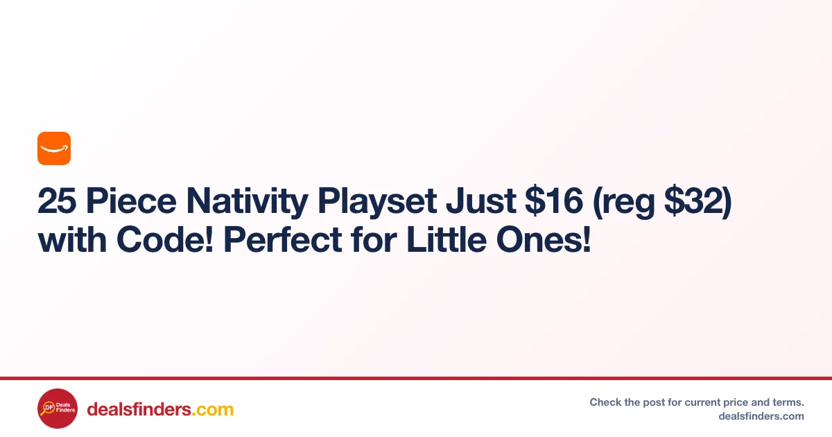 25 Piece Nativity Playset Only $16.xx (Reg. $32) at Amazon