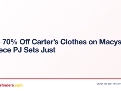Up to 70% Off Carter’s Clothes on Macys.com | 4-Piece PJ Sets Just