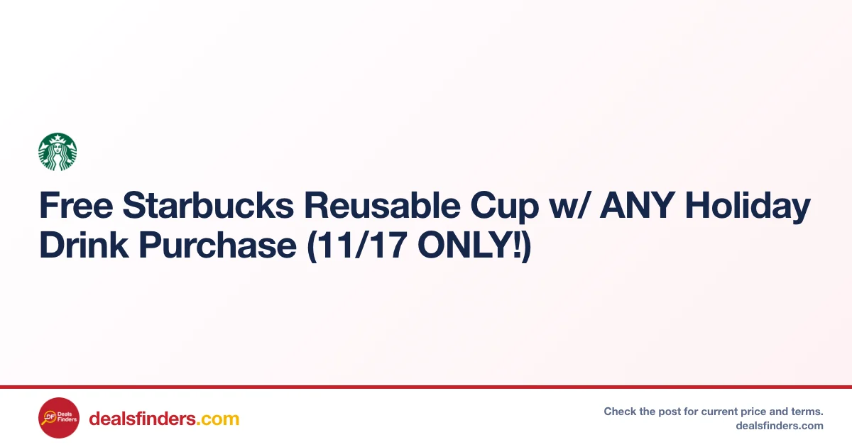 Free Starbucks Reusable Cup with Holiday Drink Purchase at About