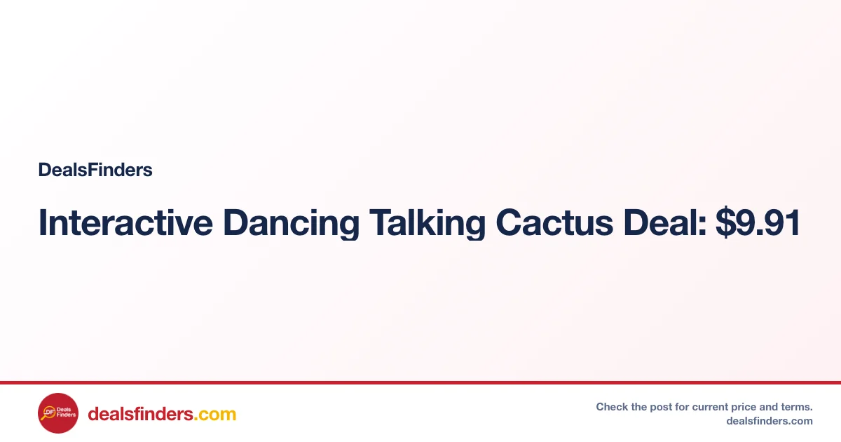 Interactive Dancing Talking Cactus Deal: $9.91