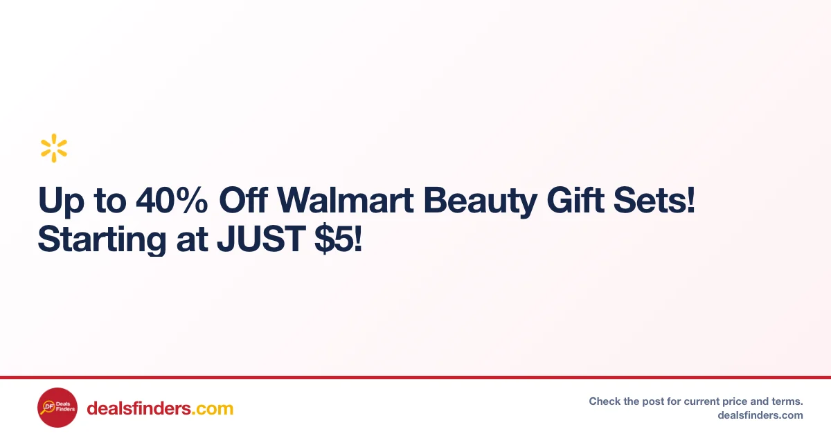 Walmart Beauty Gift Sets Only $5 (Up to 40% Off)