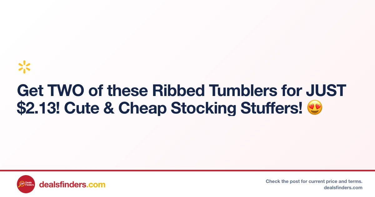 Ribbed Tumblers 2-Pack Only $2.13 at Walmart