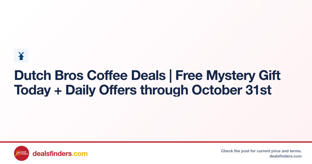 Dutch Bros Coffee Deals | Free Mystery Gift + Daily Offers