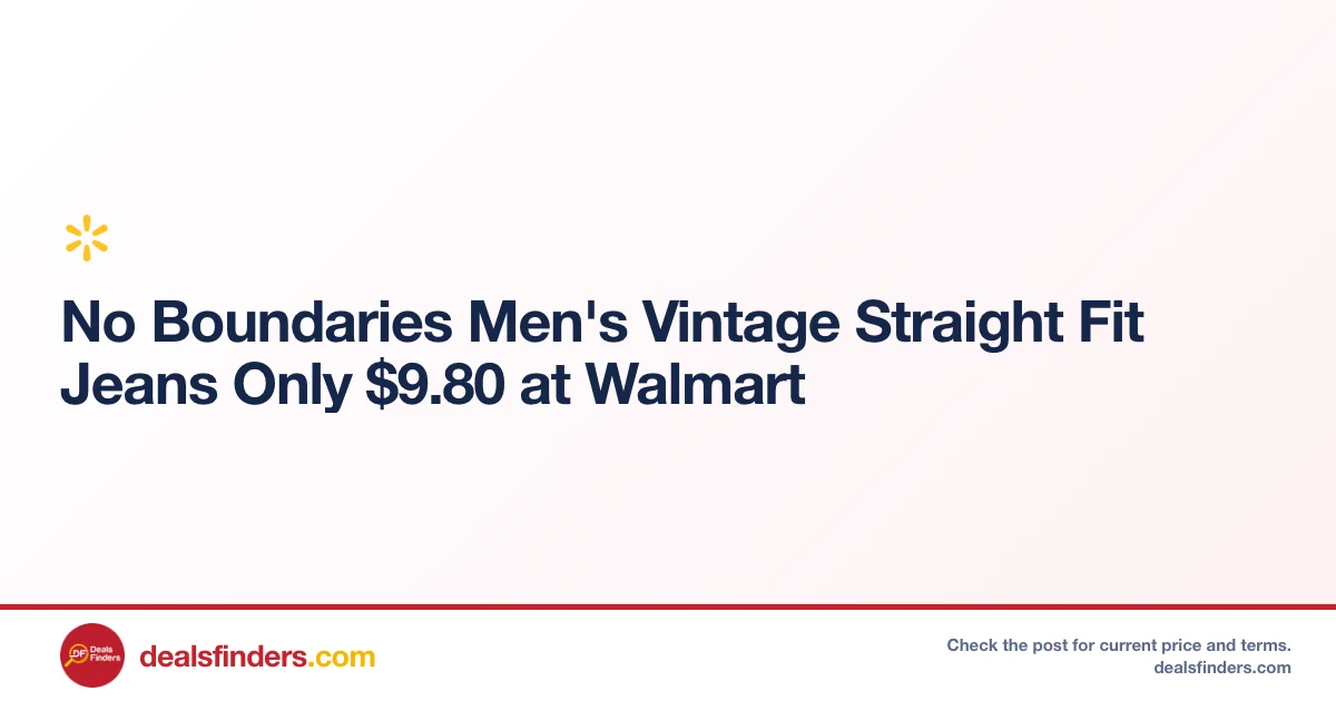 No Boundaries Men’s Vintage Straight Fit Jeans Only $9.80 at Walmart
