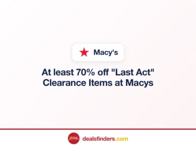 Macy’s Last Act Clearance: Up to 70% Off Select Items